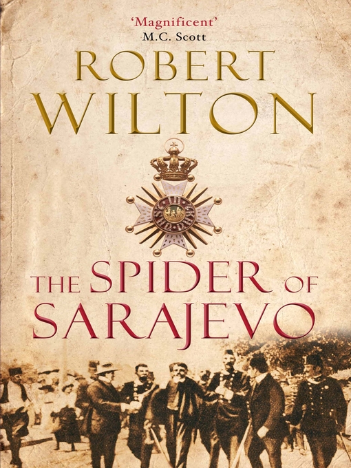 Title details for The Spider of Sarajevo by Robert Wilton - Wait list